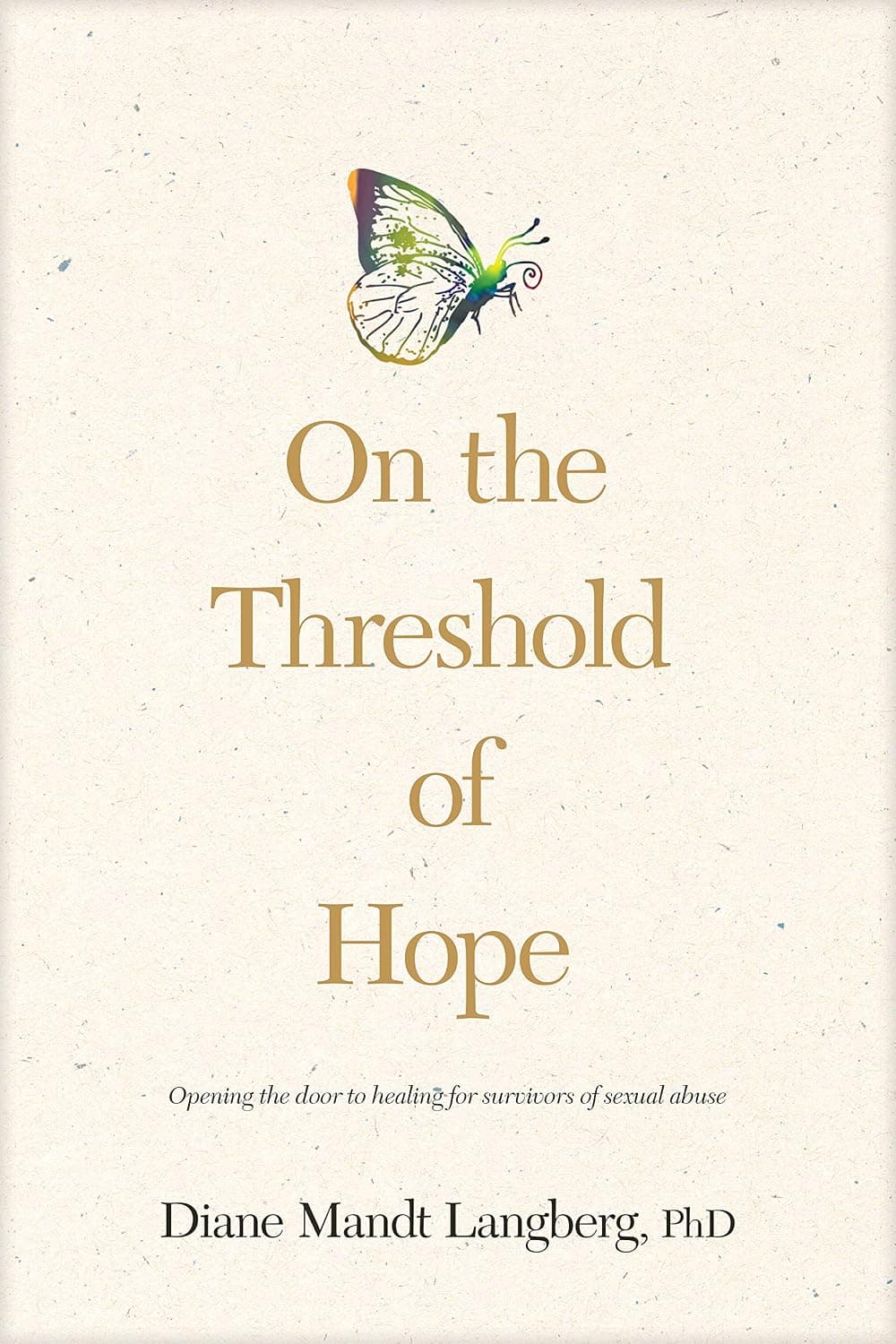 On the Threshold of Hope: Opening the Door to Healing for Survivors of Sexual Abuse (Aacc Counseling Library) - image 1 of 1