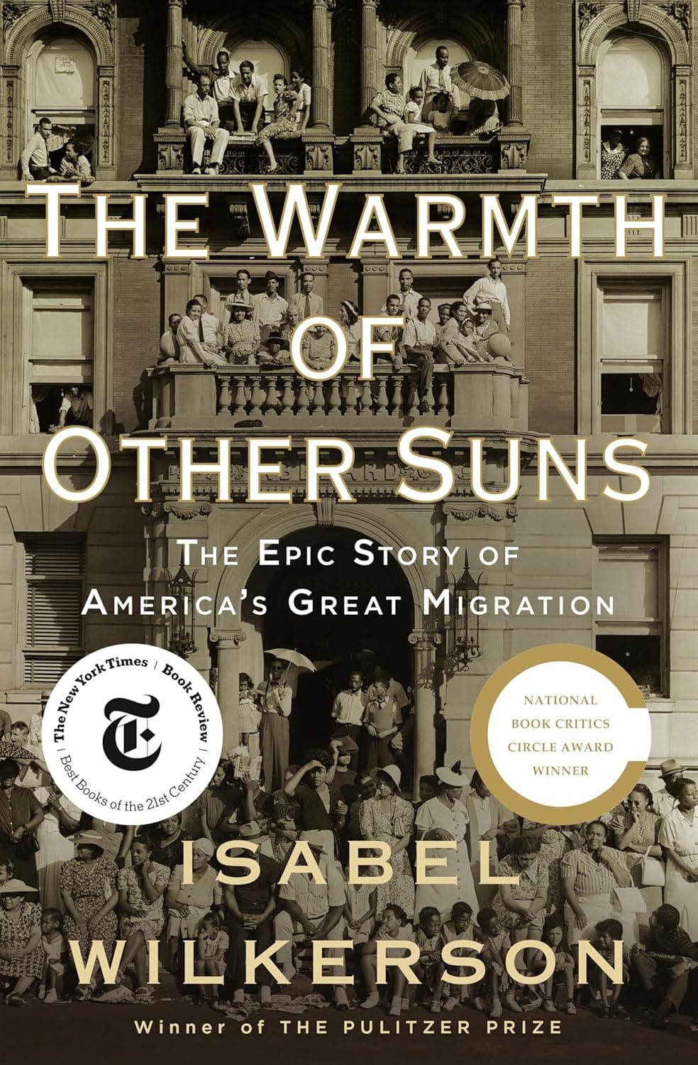 The Warmth of Other Suns: The Epic Story of America's Great Migration - image 1 of 1