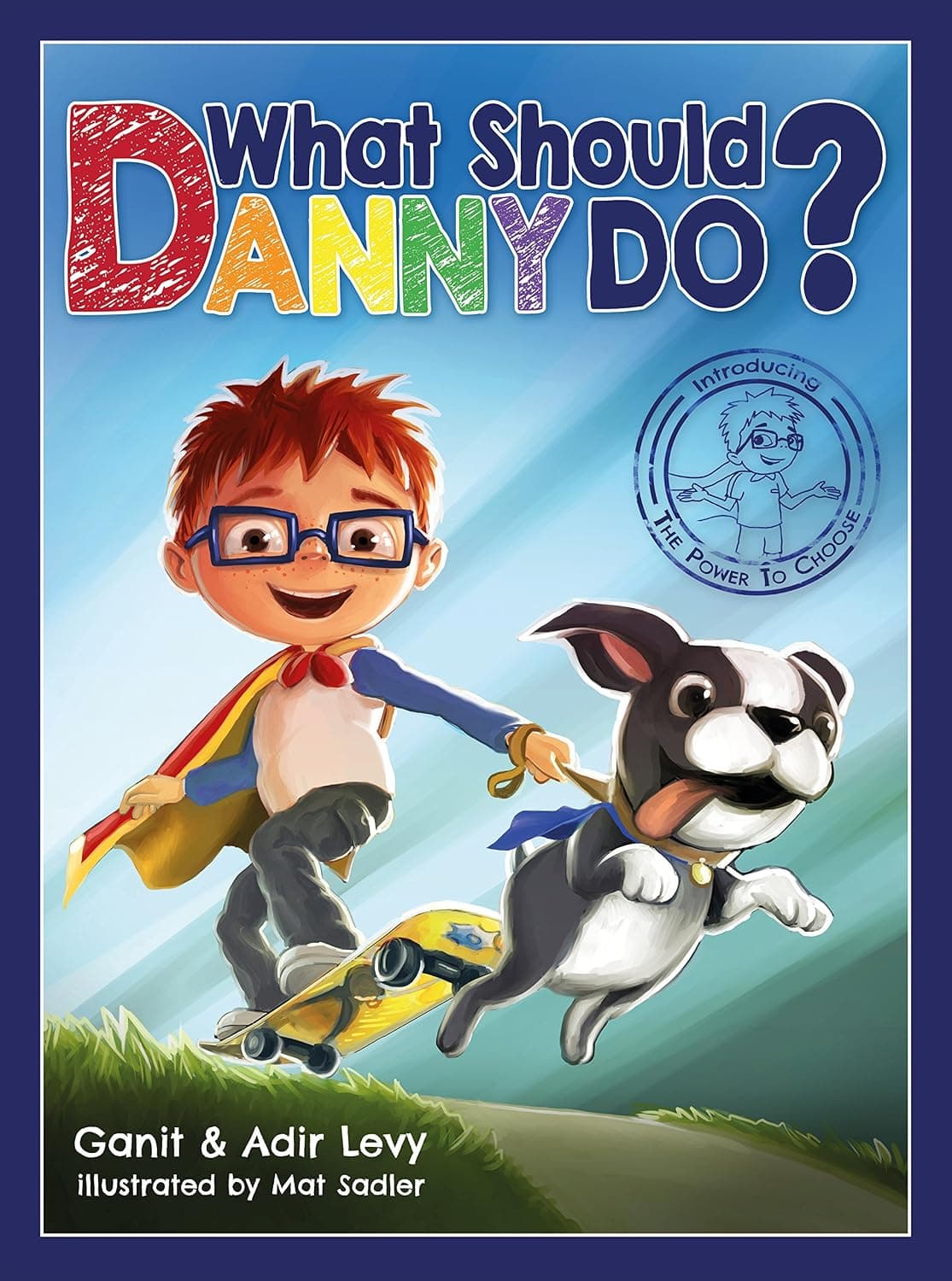 What Should Danny Do? (The Power to Choose Series) - image 1 of 1