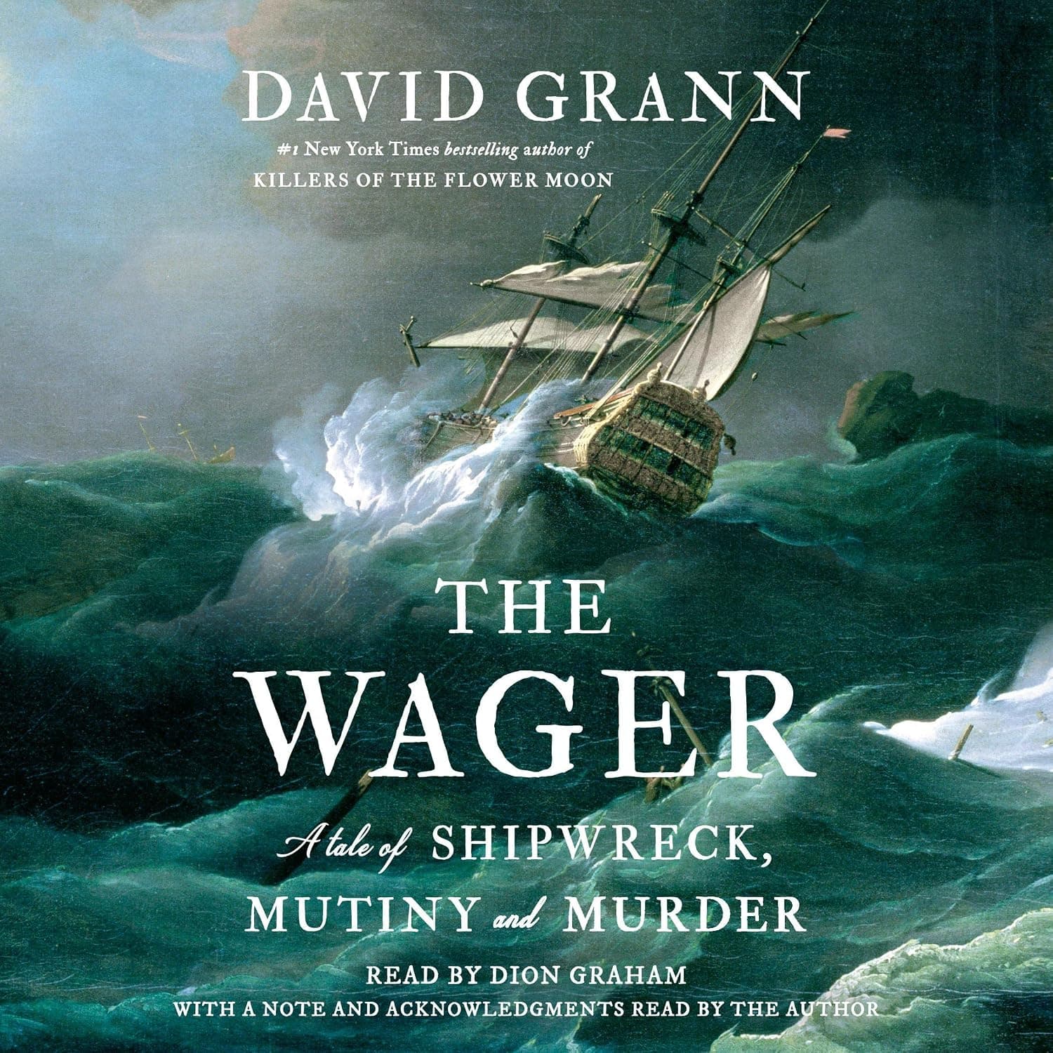 The Wager: A Tale of Shipwreck, Mutiny and Murder - image 1 of 1