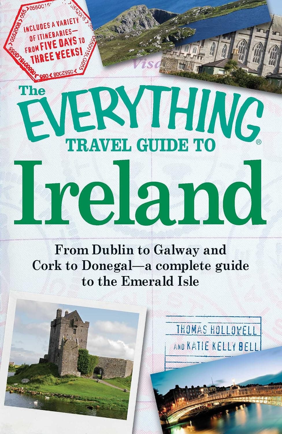 The Everything Travel Guide to Ireland: From Dublin to Galway and Cork to Donegal - a complete guide to the Emerald Isle (Everything® Series) - image 1 of 1
