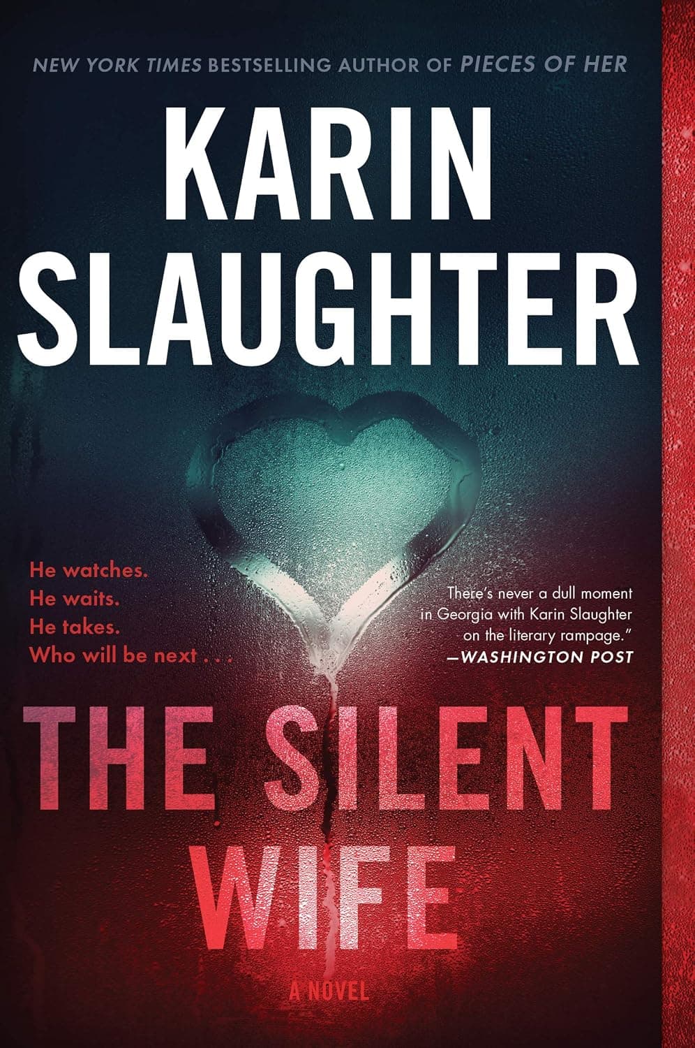The Silent Wife: A Chilling Psychological Horror Novel Unraveling Secrets and Lies in the Search for a Serial Killer (Will Trent) - image 1 of 1