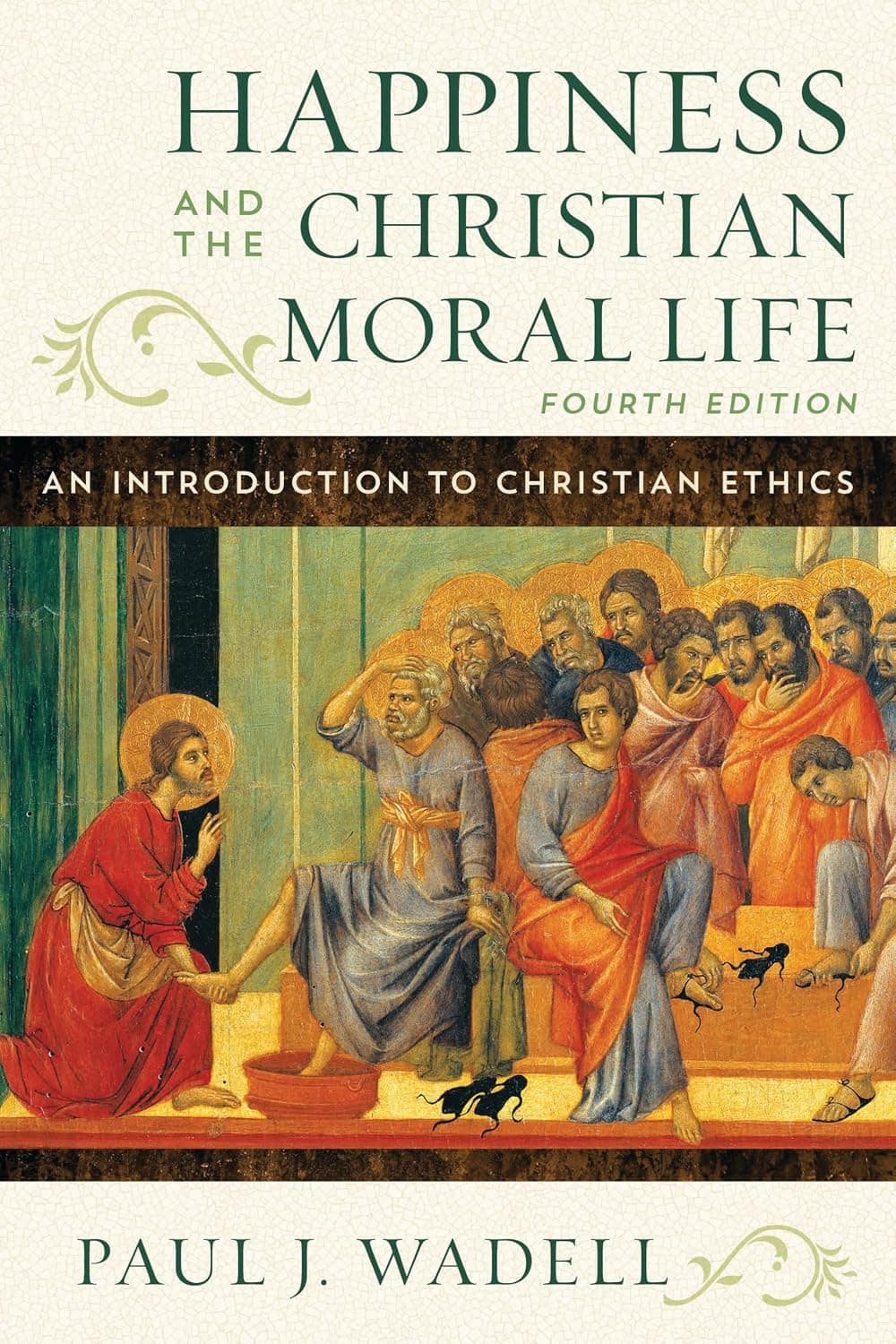 Happiness and the Christian Moral Life: An Introduction to Christian Ethics - image 1 of 1
