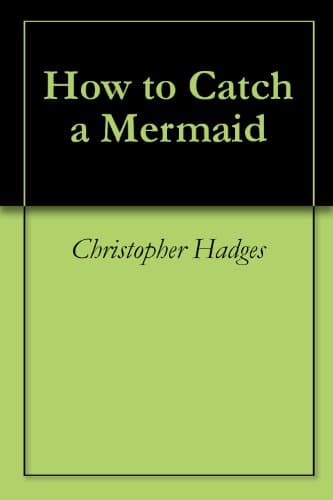 How to Catch a Mermaid - image 1 of 1