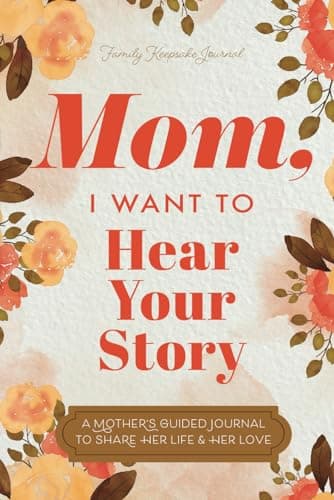 Mom, I Want to Hear Your Story: A Mother’s Guided Journal To Share Her Life & Her Love (Hear Your Story Books) - image 1 of 1