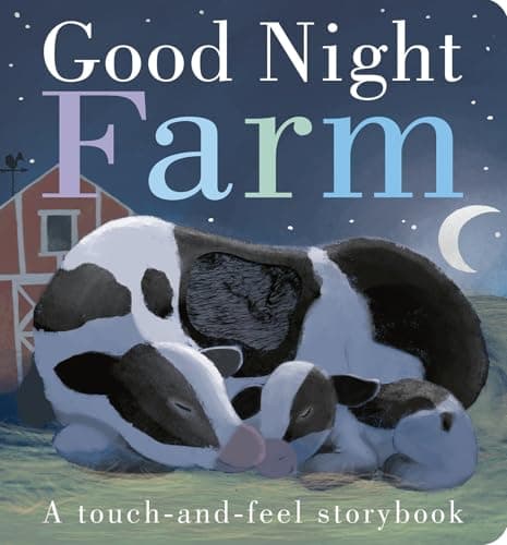 Good Night, Farm: A Touch-and-Feel Storybook - image 1 of 1