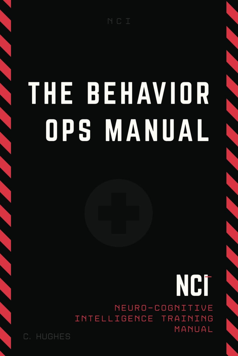 The Behavior Operations Manual: Neuro-Cognitive Intelligence - image 1 of 1