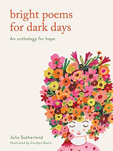 Bright Poems for Dark Days: An anthology for hope - image 1 of 1