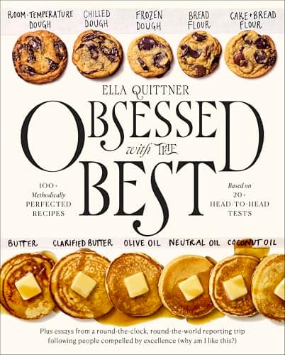 Obsessed with the Best: Optimized Recipes and Techniques from Rigorous Head-to-Head Cooking Tests - image 1 of 1