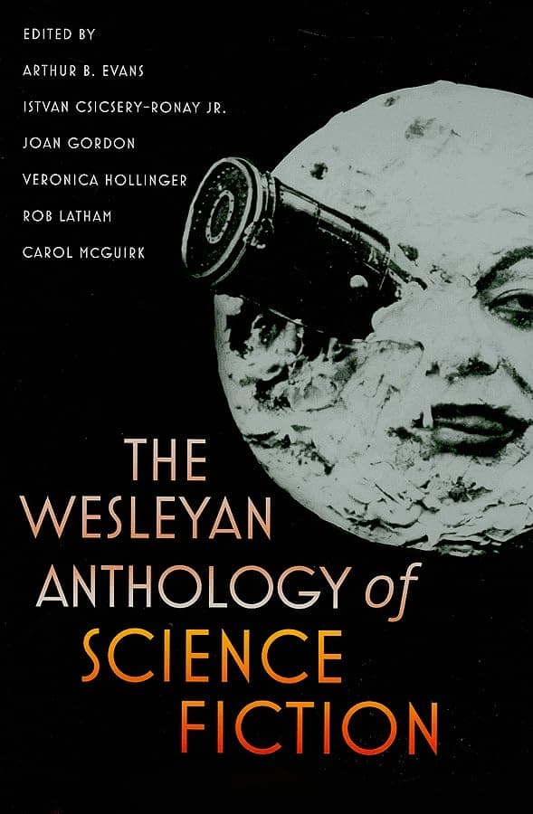 The Wesleyan Anthology of Science Fiction - image 1 of 1