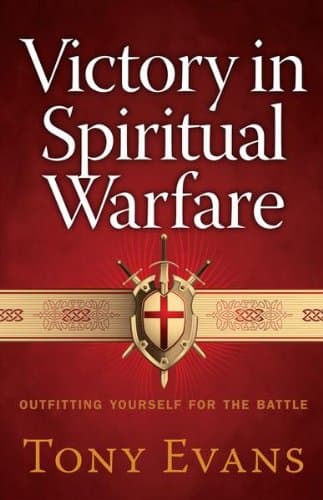 Victory in Spiritual Warfare: Outfitting Yourself for the Battle - image 1 of 1