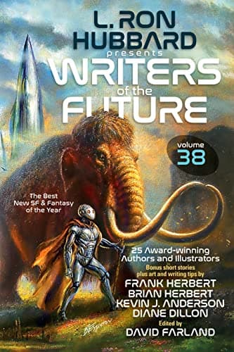 L. Ron Hubbard Presents Writers of the Future Volume 38: Anthology of Award-Winning Sci-Fi and Fantasy Short Stories - image 1 of 1