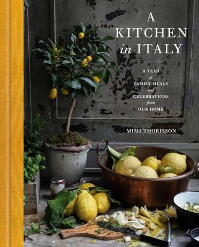 A Kitchen in Italy: A Year of Family Meals and Celebrations from Our Home - image 1 of 1