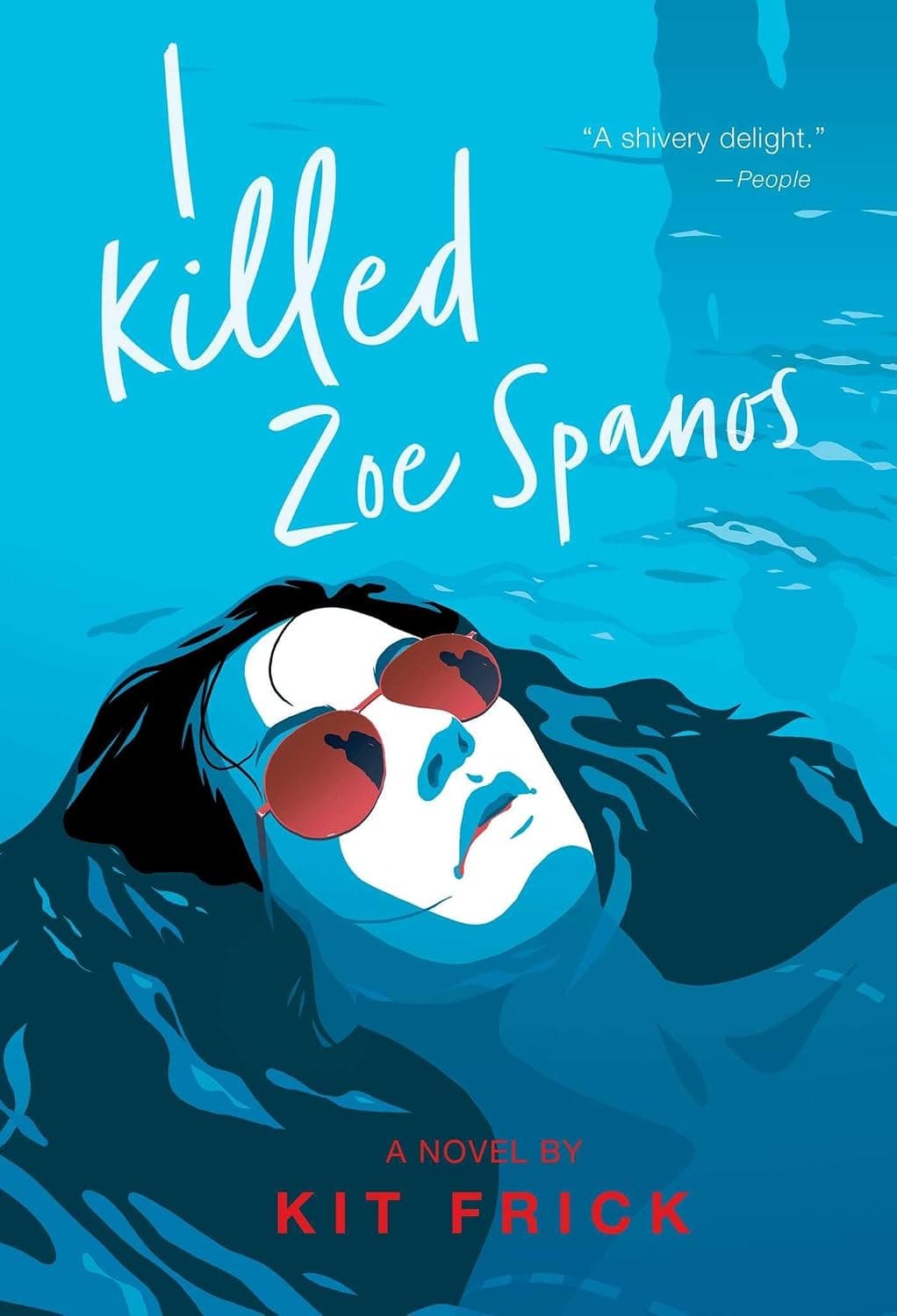 I Killed Zoe Spanos (A True Crime–Inspired YA Thriller)