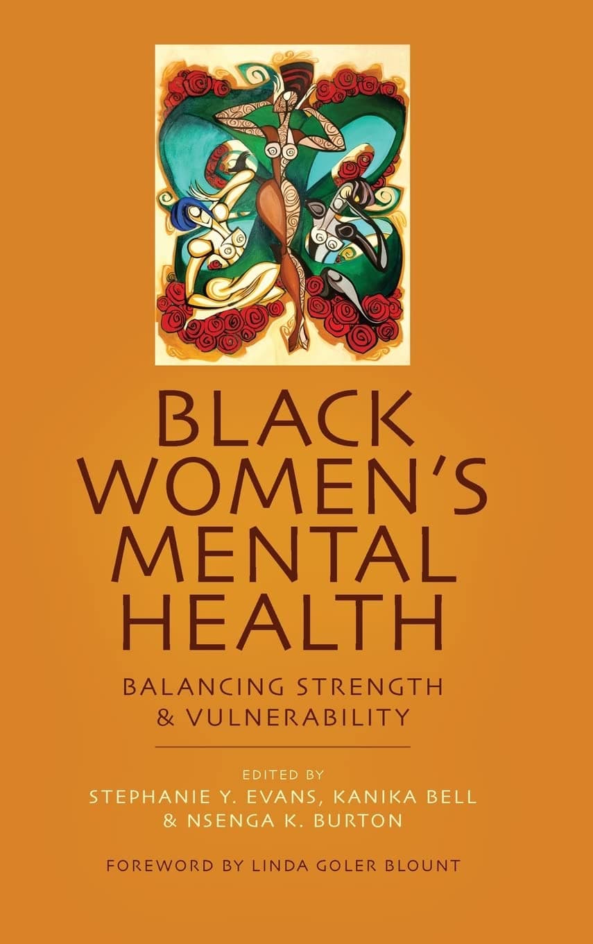 Black Women's Mental Health: Balancing Strength and Vulnerability - image 1 of 1