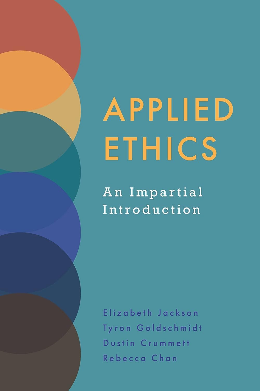 Applied Ethics: An Impartial Introduction - image 1 of 1