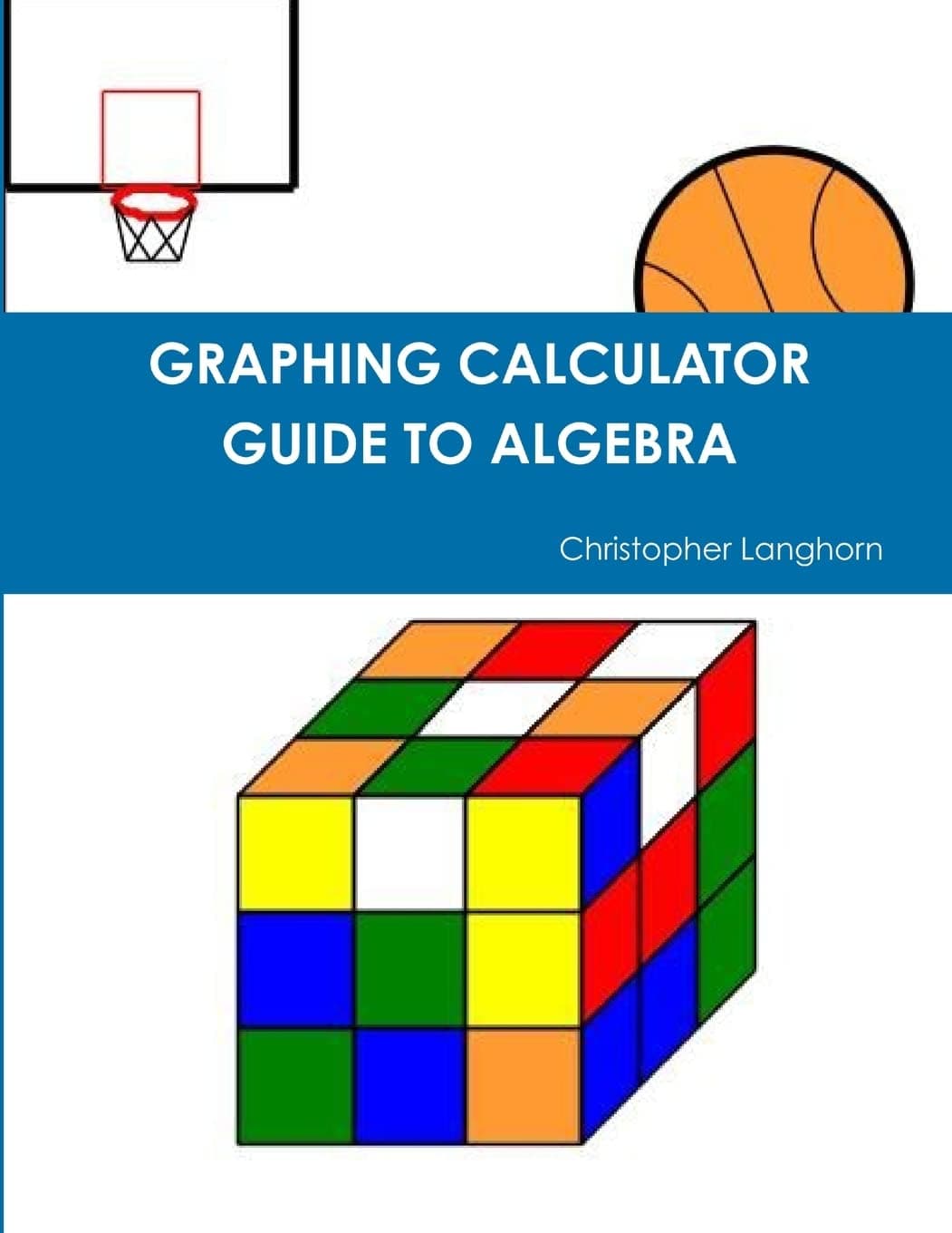 GRAPHING CALCULATOR GUIDE TO ALGEBRA - image 1 of 1
