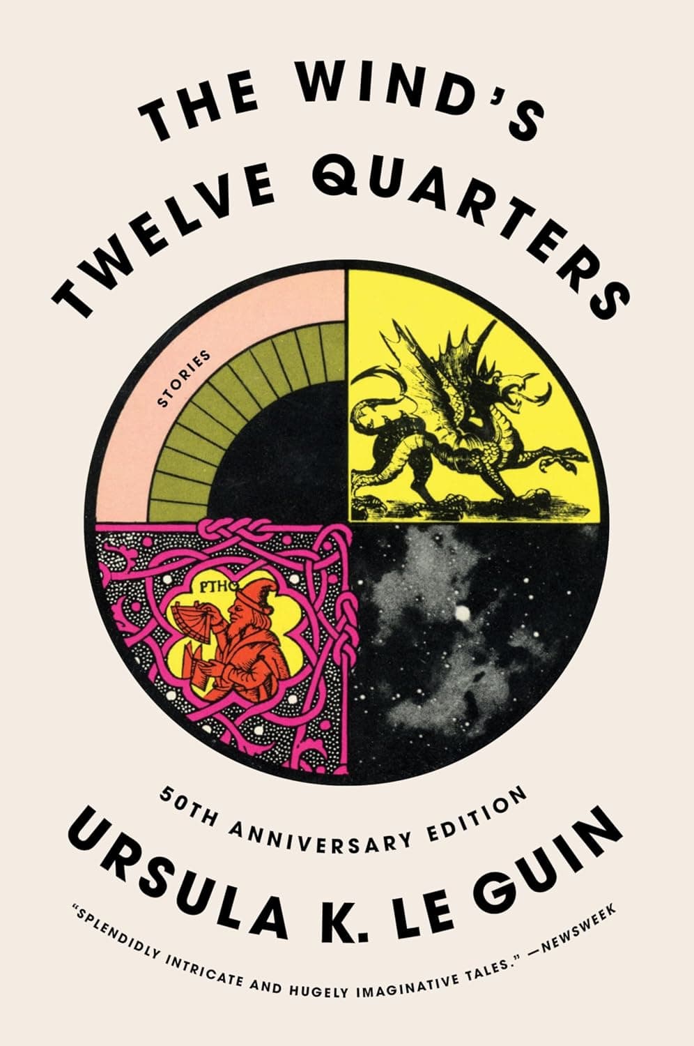The Wind's Twelve Quarters: Seventeen Powerful Short Stories of Literary Fantasy and Sci-Fi – Time Travel to Space Opera - image 1 of 1
