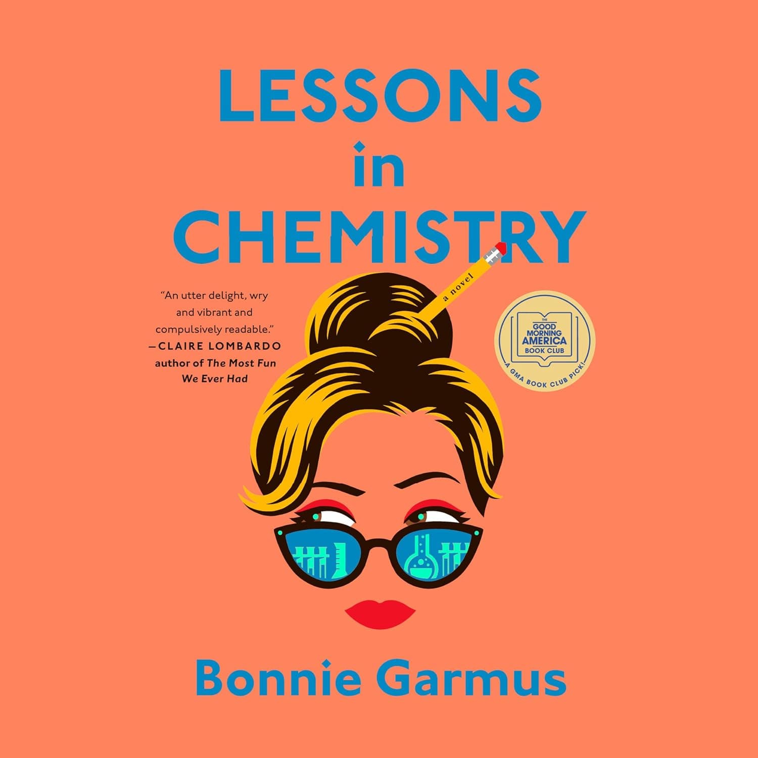 Lessons in Chemistry: A Novel - image 1 of 1
