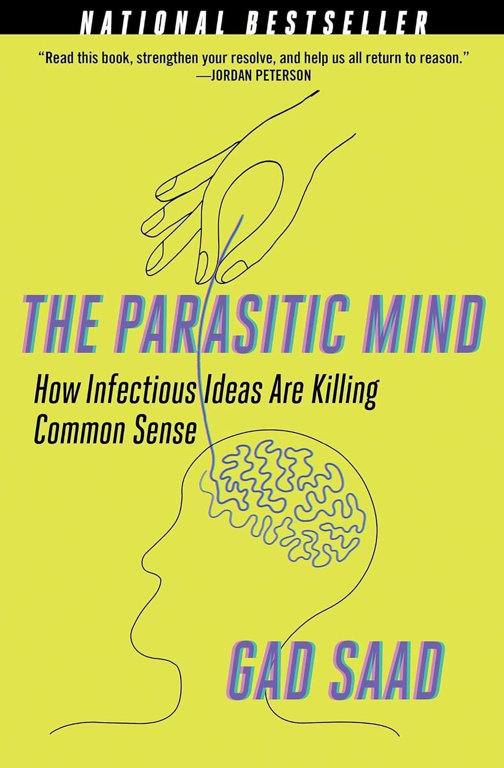 Parasitic Mind: How Infectious Ideas Are Killing Common Sense - image 1 of 1