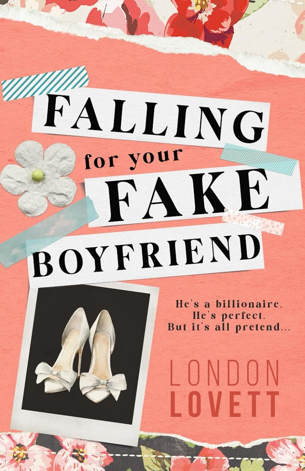 Falling for your Fake Boyfriend: A Sweet Billionaire Fake Dating Romance (Whisper Cove Sweet Romance) - image 1 of 1