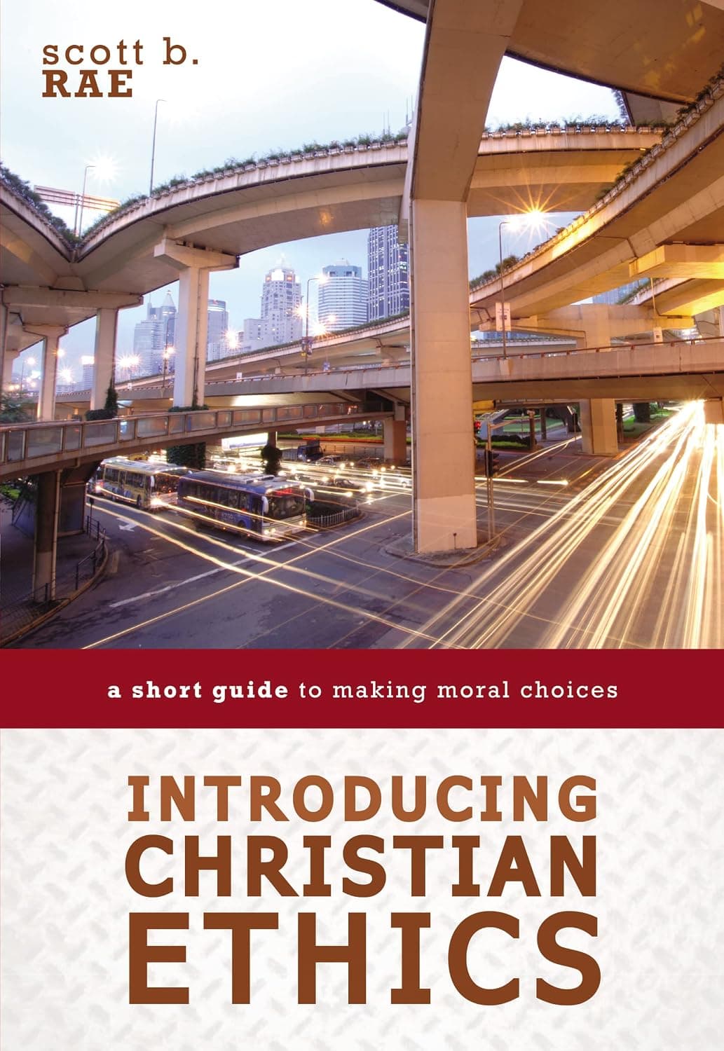 Introducing Christian Ethics: A Short Guide to Making Moral Choices - image 1 of 1