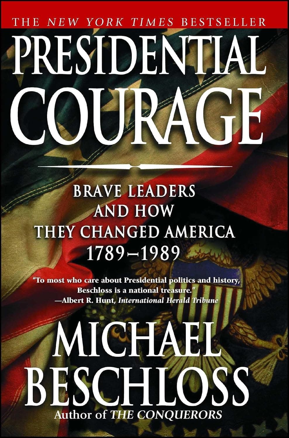 Presidential Courage: Brave Leaders and How They Changed America 1789-1989 (Gift for History Buffs) - image 1 of 1