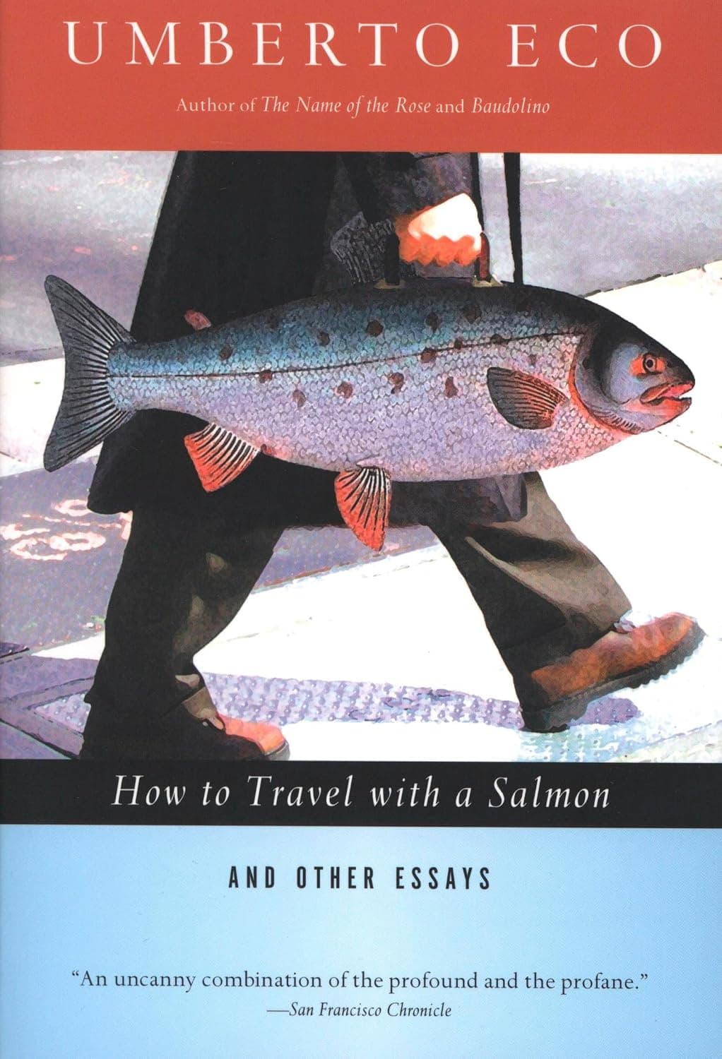 How to Travel with a Salmon: And Other Essays (A Harvest Book) - image 1 of 1