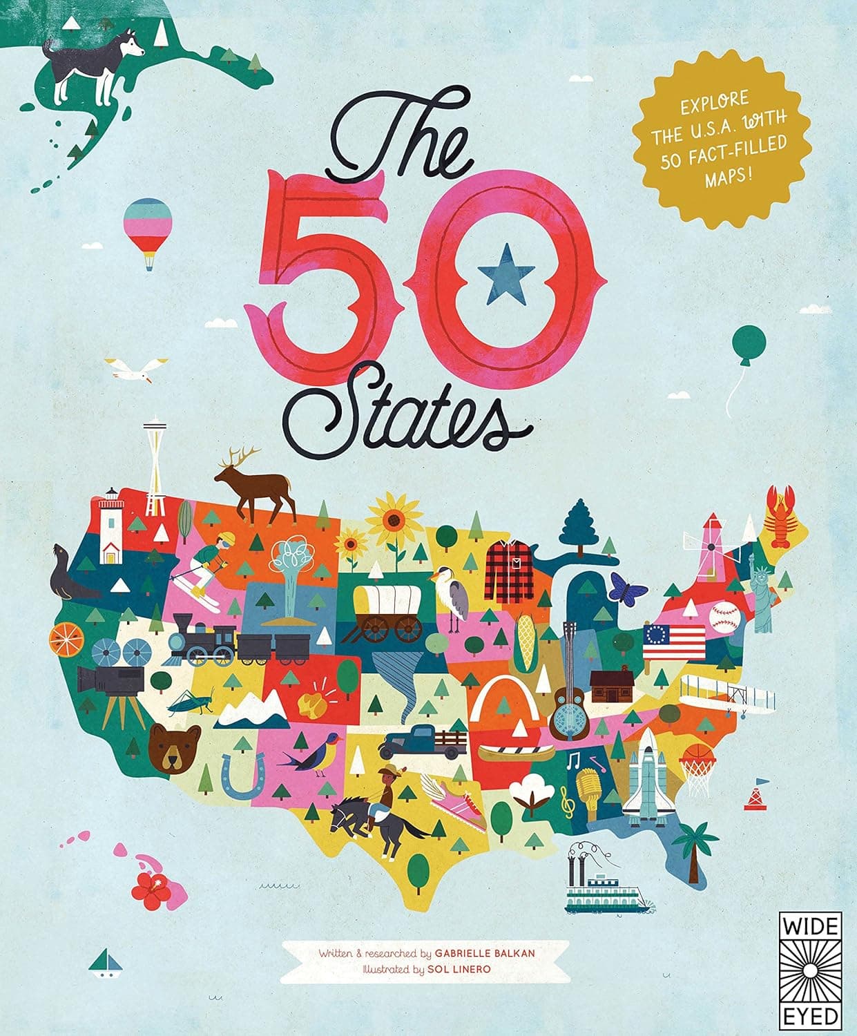 The 50 States: Explore the U.S.A. with 50 fact-filled maps! - image 1 of 1